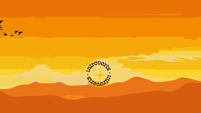 an illustration of a sunset with a circle that says introverts surrounded by birds