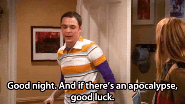 a man in a striped shirt says good night and if there 's an apocalypse , good luck