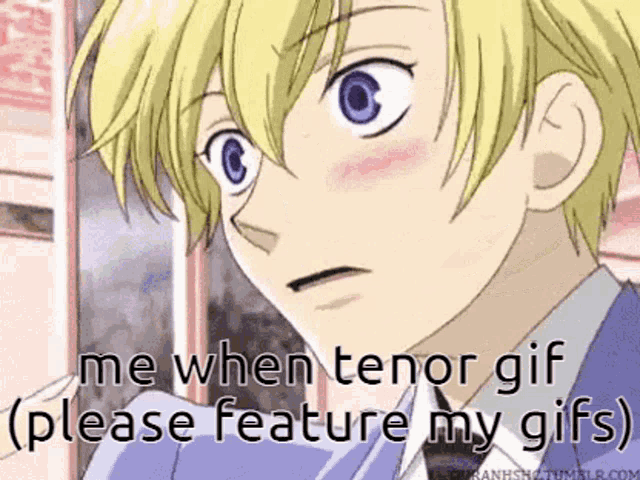 a cartoon of a boy with the words me when tenor gif please feature my gifs below him