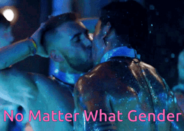 a picture of two men kissing with the words no matter what gender below them