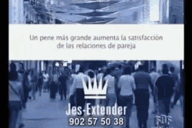 an ad for jes extender shows a crowd of people walking down the street
