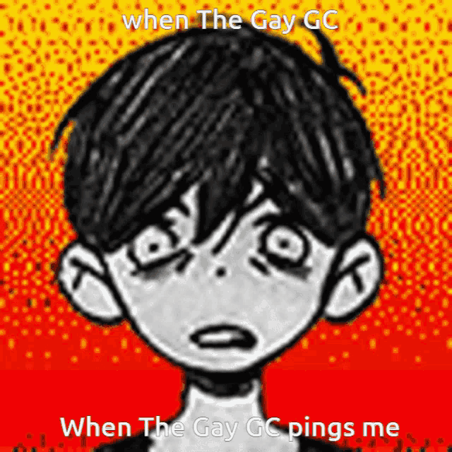 a drawing of a boy with the words " when the gay gc pings me "