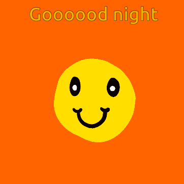 a smiley face with a megaphone in its eyes and the words goooood night