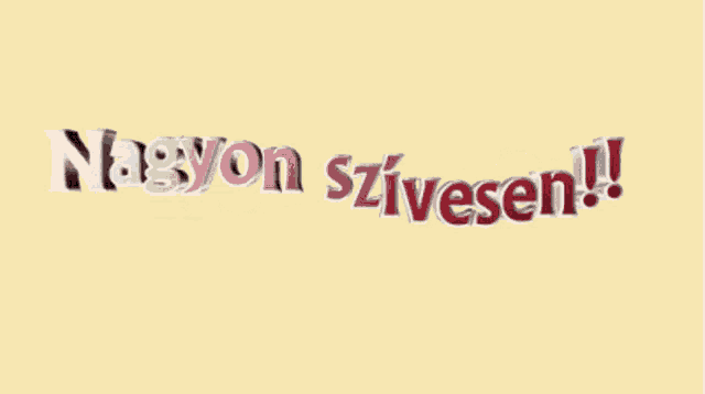 a yellow background with the word nagyon written in red
