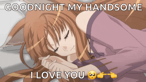 a picture of a girl sleeping with the words " goodnight my handsome i love you "