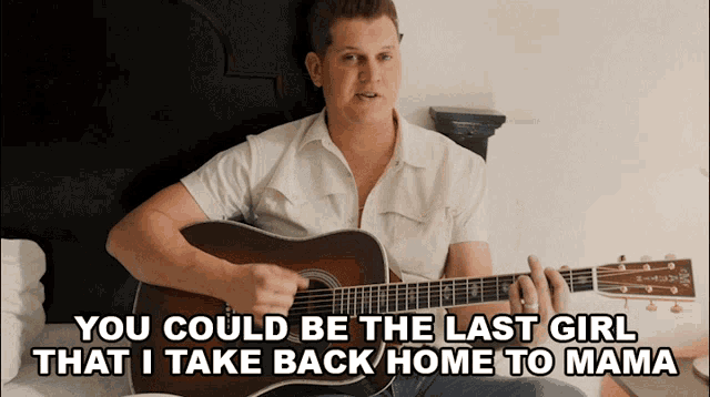 You Could Be The Last Girl That I Take Back Home To Mama Jon Pardi GIF