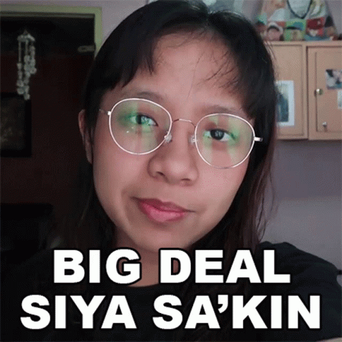 Big Deal Siya Sakin Aliana Villarosa GIF - Big Deal Siya Sakin Aliana Villarosa Yanihatesu GIFs