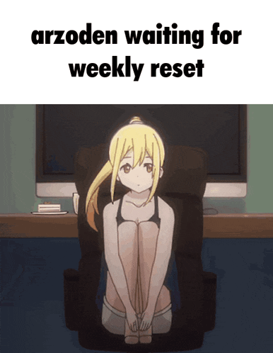 a picture of a girl sitting in front of a computer with the words arzuden waiting for weekly reset