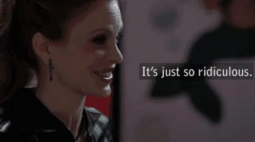 a woman is smiling with the words " it 's just so ridiculous " above her