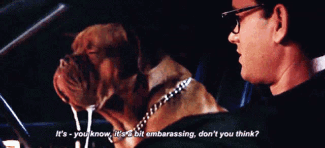 a man and a dog are in a car and the dog says it 's you know it 's a bit