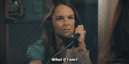 a woman is talking on a phone and saying `` what if i am '' .
