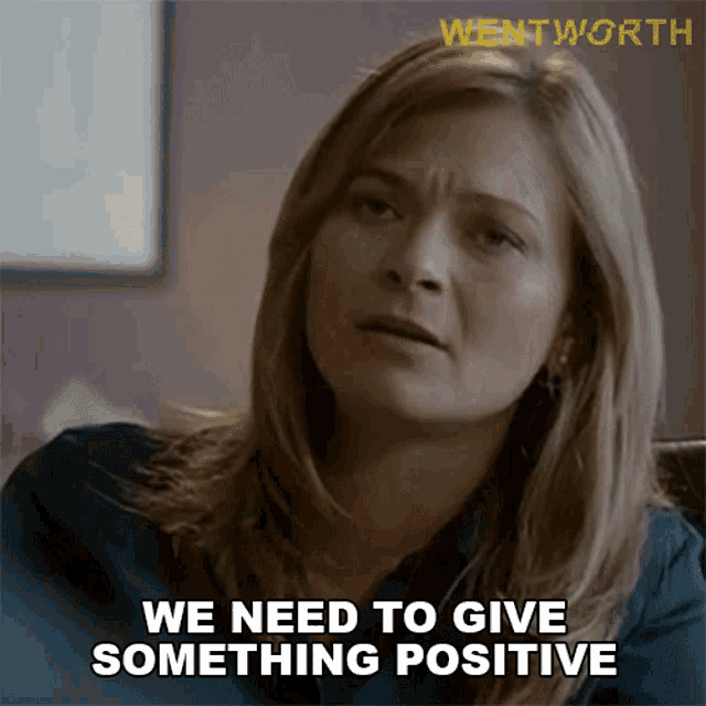 We Need To Give Something Positive Erica Davidson GIF - We Need To Give Something Positive Erica Davidson Wentworth GIFs