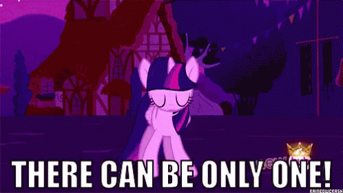 There Can Be Only One! GIF - Only One There Can Only Be One My Little Pony GIFs