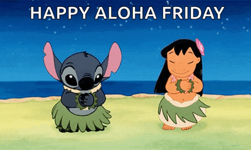 a cartoon of stitch and lilo dancing with the words happy aloha friday