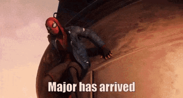 a cartoon of a spider man with the words major has arrived above him