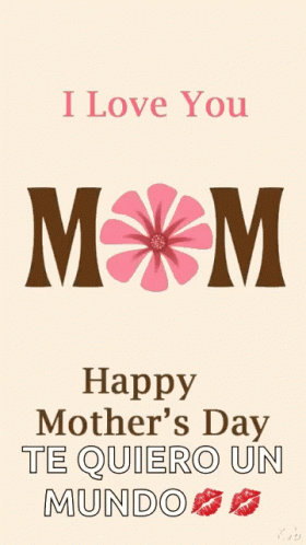 Happy Mothers Day I Love You Mom GIF - Happy Mothers Day I Love You Mom Flowers GIFs