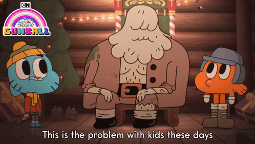 This Is The Problem With Kids These Days Santa Claus GIF - This Is The Problem With Kids These Days Santa Claus The Amazing World Of Gumball GIFs