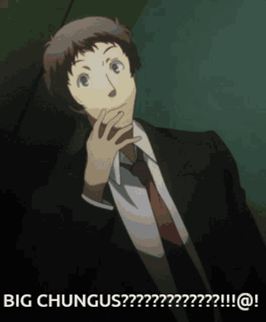 a picture of a man in a suit and tie with the words big chungus