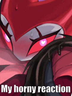 a picture of a cartoon character with the words my horny reaction