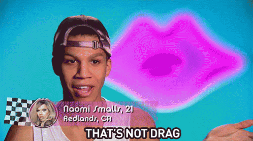 That'S Not Drag GIF - Naomi Smalls Ru Pauls Drag Race Sade GIFs