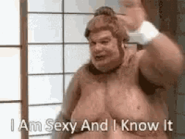 a naked man with a wig on his head says `` i am sexy and i know it '' .