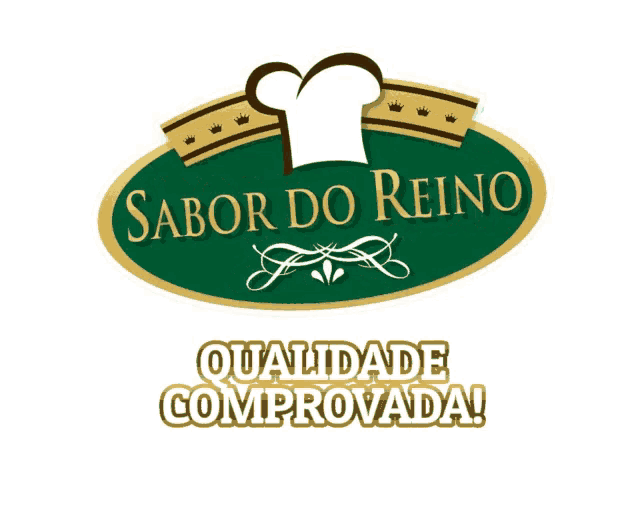 a green sign that says sabor do reino quality comprovada