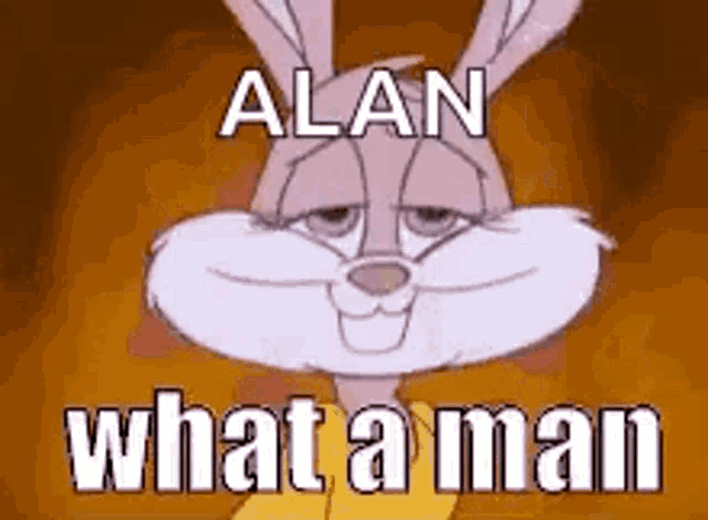 alan what a man is a cartoon rabbit with a sad face .