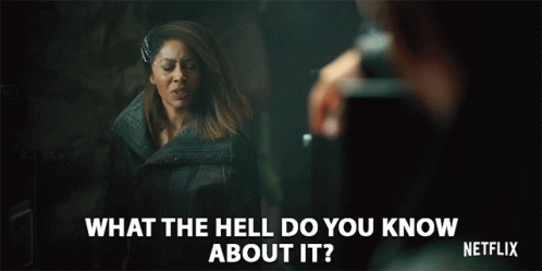 What The Hell Do You Know About It Simone Missick GIF - What The Hell Do You Know About It Simone Missick Trepp GIFs