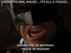 a man in a batman mask says listen to him ahlee its all a fugazi unlike me im batman made in wuhan *