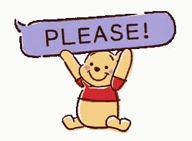 winnie the pooh is holding a speech bubble that says please .