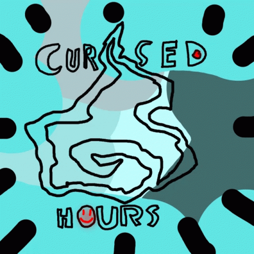 Cursed Hours GIF - Cursed Hours GIFs