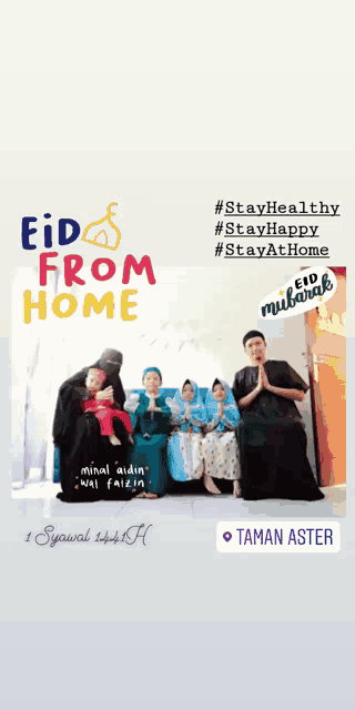 a group of people posing for a picture with the words eid from home on the bottom