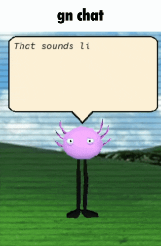 a cartoon character with a speech bubble that says " gn chat "