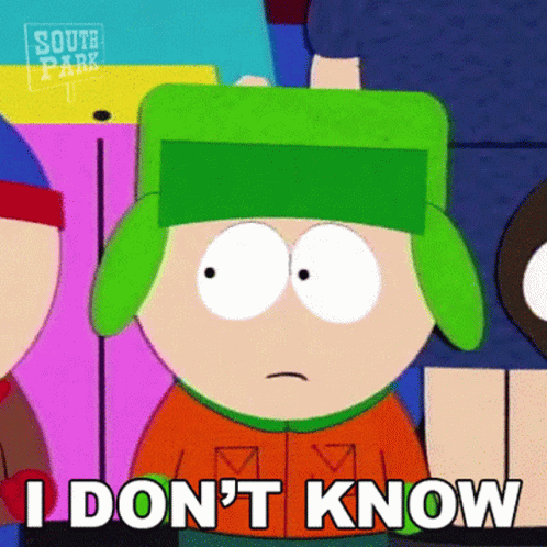 I Dont Know Kyle Broflovski GIF - I Dont Know Kyle Broflovski South Park GIFs