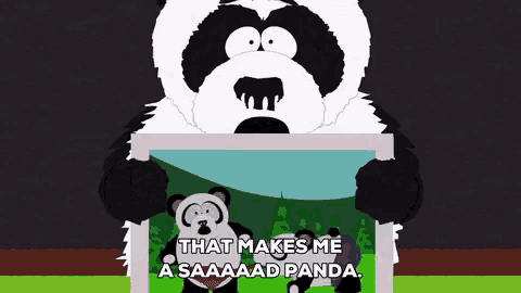 a panda bear from south park is holding a picture of two panda bears and says that makes me a saaaad panda .
