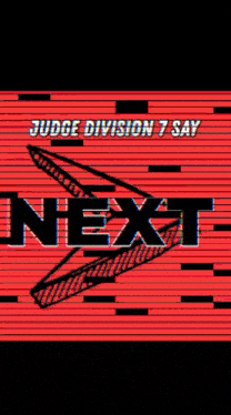 a judge division 7 say next sign with a pencil on it