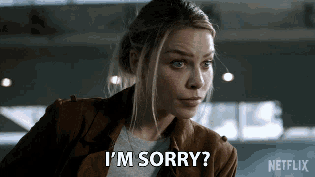 a woman says i 'm sorry in a netflix advertisement