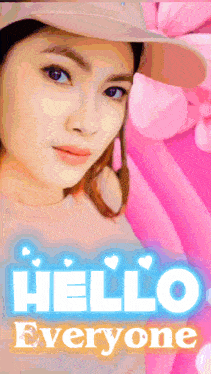 a picture of a girl with the words hello everyone behind her