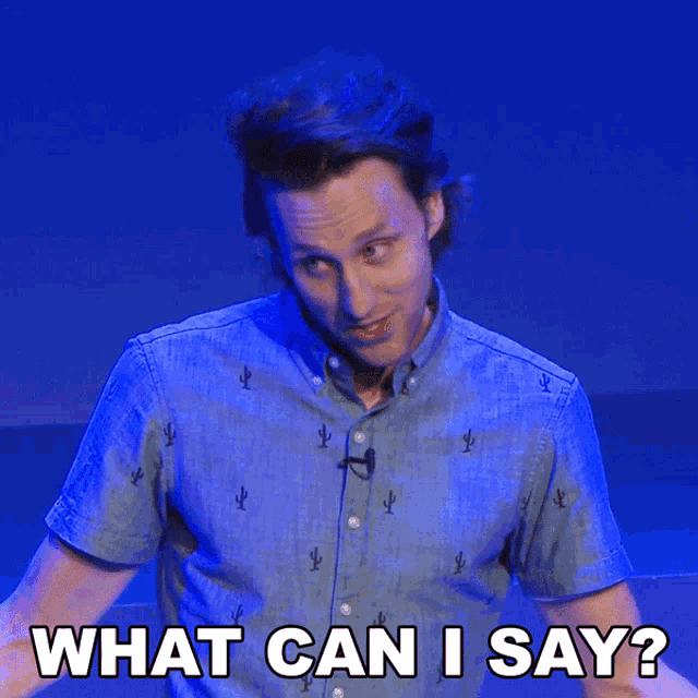 What Can I Say Josh Sundquist GIF - What Can I Say Josh Sundquist What Should I Say GIFs