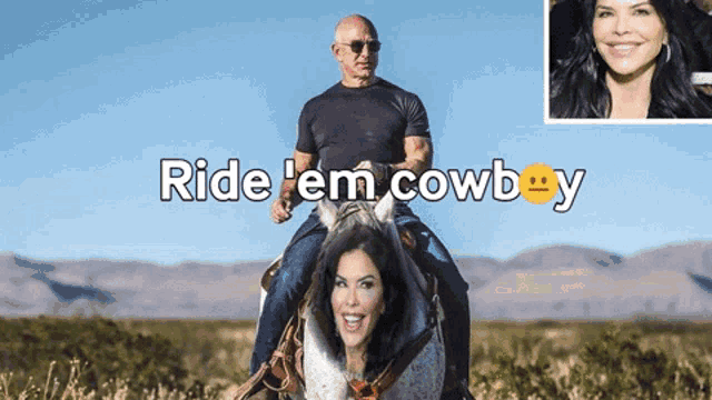 a man is riding a horse next to a woman and the words ride em cowboy are above them