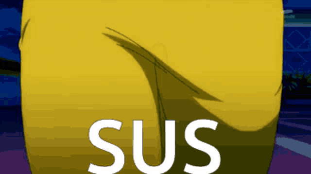 a yellow background with the word sus in white
