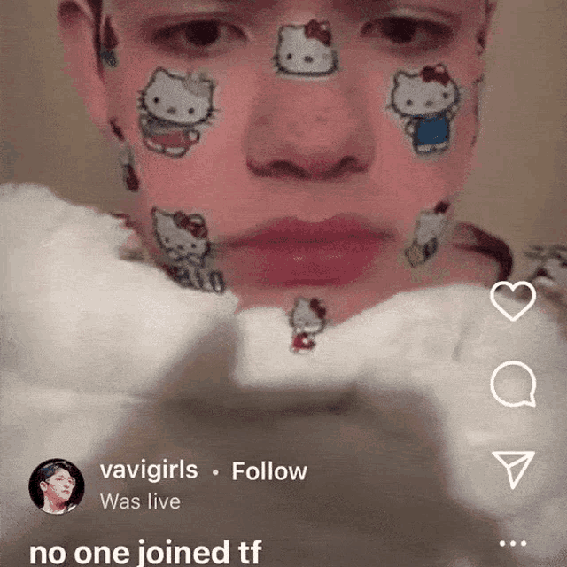 a person has hello kitty stickers on their face and says no one joined tf