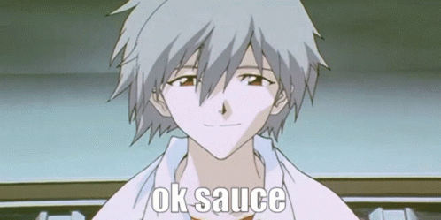 Ok Sauce Awesome Sauce GIF - Ok Sauce Awesome Sauce Kaworu GIFs
