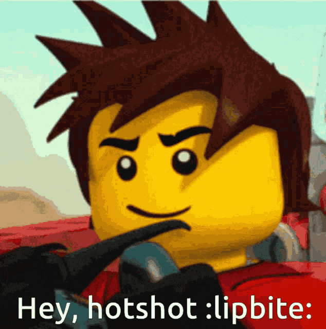 a picture of a lego character with the words hey hotshot lipbite below him