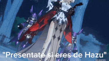 a video game character says " presentate si eres de hazu "