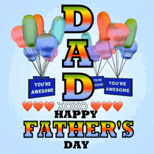 a happy father 's day greeting card with balloons and hearts