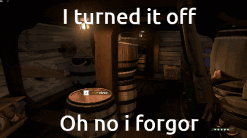 a screenshot of a video game with the words i turned it off oh no i forgor