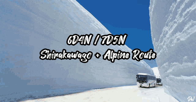 a bus is driving down a snowy road with the words " shirokawago + alpine route " on it