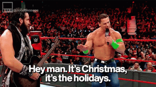 Wwe John Cena GIF - Wwe John Cena Hey Man Its Christmas GIFs