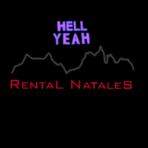 a black background with the words hell yeah rental natales in red